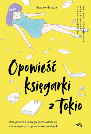 Opowieść księgarki z Tokio - Nanako Hanada