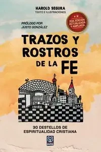 TRAZOS Y ROSTROS DE LA FE - Harold Segura