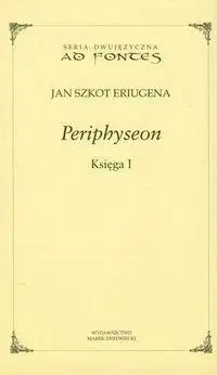 Periphyseon Księga 1 - Jan Szkot Eriugena