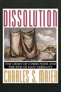 Dissolution - Charles S. Maier