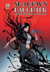 Shadow's Daughter - Morgan Quaid