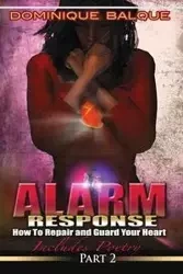 Alarm Response - Dominique Balque