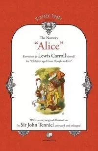 The Nursery Alice - Lewis Carroll