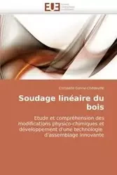 Soudage linéaire du bois - GANNE-CHEDEVILLE-C