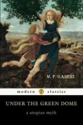 Under the Green Dome - Gareri M. P.