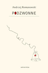 Podzwonne - Andrzej Romanowski