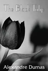 The Black Tulip - Dumas Alexandre