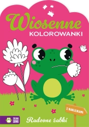 Wiosenne kolorowanki. Radosne żabki - Opracowanie zbiorowe