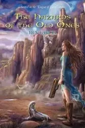 The Hazards of the Old Ones - Garcia Ren