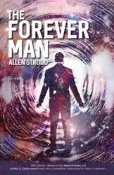 The Forever Man - Allen Stroud