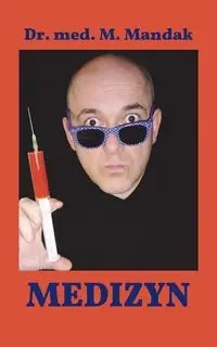 Medizyn - Michael Mandak