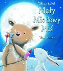 Mały Miodowy Miś - Gillian Lobel
