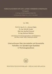 Untersuchungen über das statische und dynamische Verhalten von Spindel-Lager-Systemen in Werkzeugmaschinen - Opitz Herwart