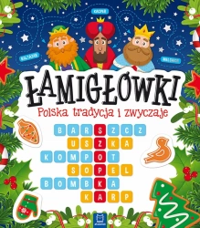 Łamigłówki.Polskie tradycje i zwyczaje - praca zbiorowa