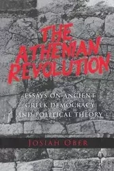 The Athenian Revolution - Josiah Ober