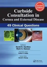 Curbside Consultation in Cornea and External Disease - David R. Hardten