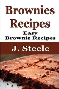 Brownies Recipes - Steele J.