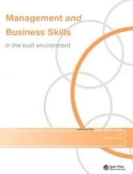Management and Business Skills in the Built Environment - Crook Geoff