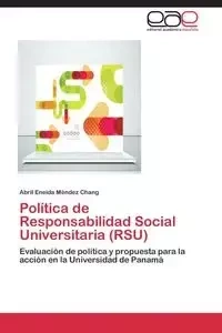Politica de Responsabilidad Social Universitaria (Rsu) - Chang Eneida Mendez Abril