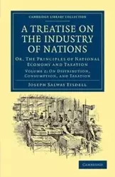 A Treatise on the Industry of Nations - Joseph Eisdell Salway