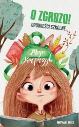eBook O zgrozo! Opowieści szkolne - Maja Kacprzyk epub mobi