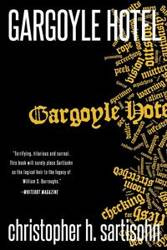 Gargoyle Hotel - Sartisohn Christopher H.