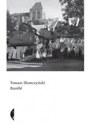 Kaszebe - Tomasz Słomczyński