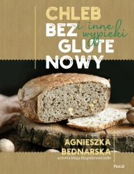 eBook Chleb bezglutenowy i inne wypieki - Agnieszka Bednarska epub mobi