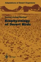 Ecophysiology of Desert Birds - Gordon L. Maclean