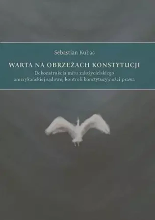 Warta na obrzeżach Konstytucji - Sebastian Kubas