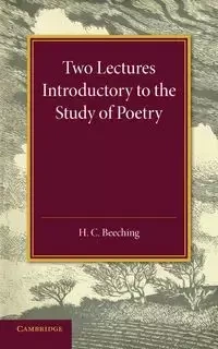 Two Lectures Introductory to the Study of Poetry - Henry Charles Beeching