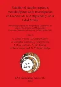 Estudiar el pasado - Castro Correa A.
