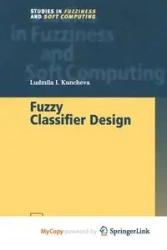 Fuzzy Classifier Design - Ludmila I. Kuncheva