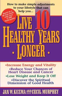 Live 10 Healthy Years Longer - Kuzma Jan W.