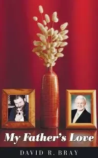 My Father's Love - David R. Bray