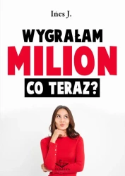 eBook Wygrałam milion co teraz - Ines J epub
