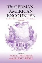 The German-American Encounter - Trommler Frank