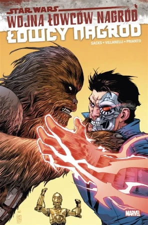 Star Wars Łowcy Nagród T.3 Wojna łowców nagród - Ethan Sacks, Paolo Villanelli, Katarzyna Nowakows