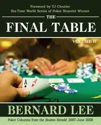 The Final Table Volume II - Lee Bernard