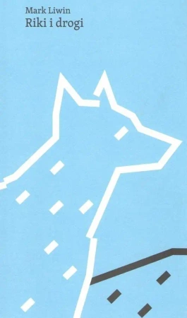 Riki i drogi - Mark Liwin