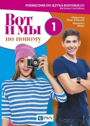 Wot i my. Po nowomu. 1 podr. w.2019 PWN - Małgorzata Wiatr-Kmieciak, Sławomira Wujec