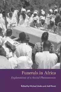 Funerals in Africa - Jindra Michael