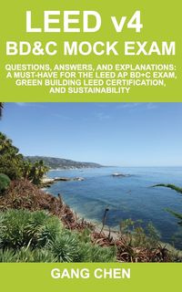 LEED v4 BD&C Mock Exam - Chen Gang