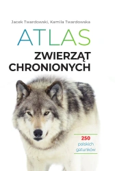 Atlas zwierząt chronionych. 250 polskich gatunków - Jacek Twardowski, Kamila Twardowska