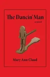 The Dancin' Man - Claud Mary Ann