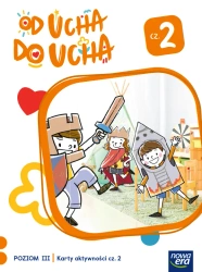 Od ucha do ucha Karty aktywności Poziom 3 cz.2 - Anna Stalmach-Tkacz, Karina Mucha