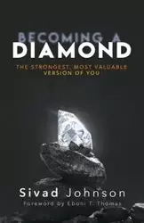 Becoming A Diamond - Johnson Sivad