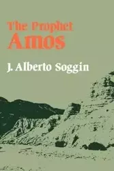 The Prophet Amos - Alberto Soggin J.