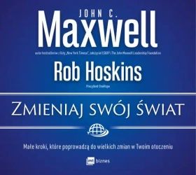 audiobook Zmieniaj swój świat - John Maxwell C.