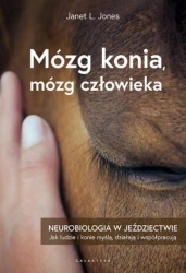 Mózg konia, mózg człowieka - Janet L. Jones